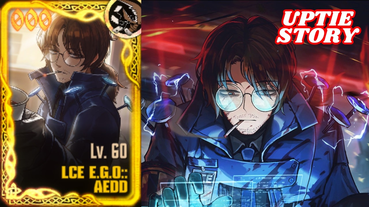 LCE E.G.O:: AEDD (Gregor) Uptie Story - Limbus Company