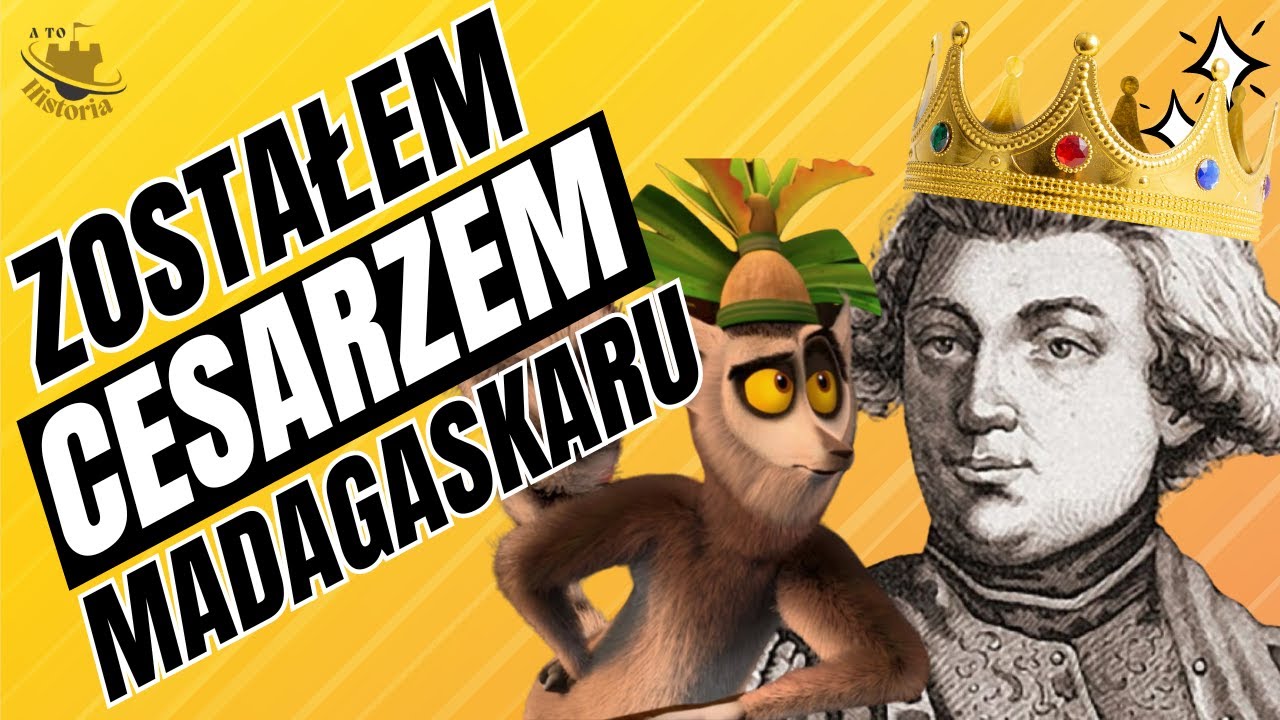Polak, Kt&oacute;ry Został CESARZEM Madagaskaru &ndash; Maurycy Beniowski