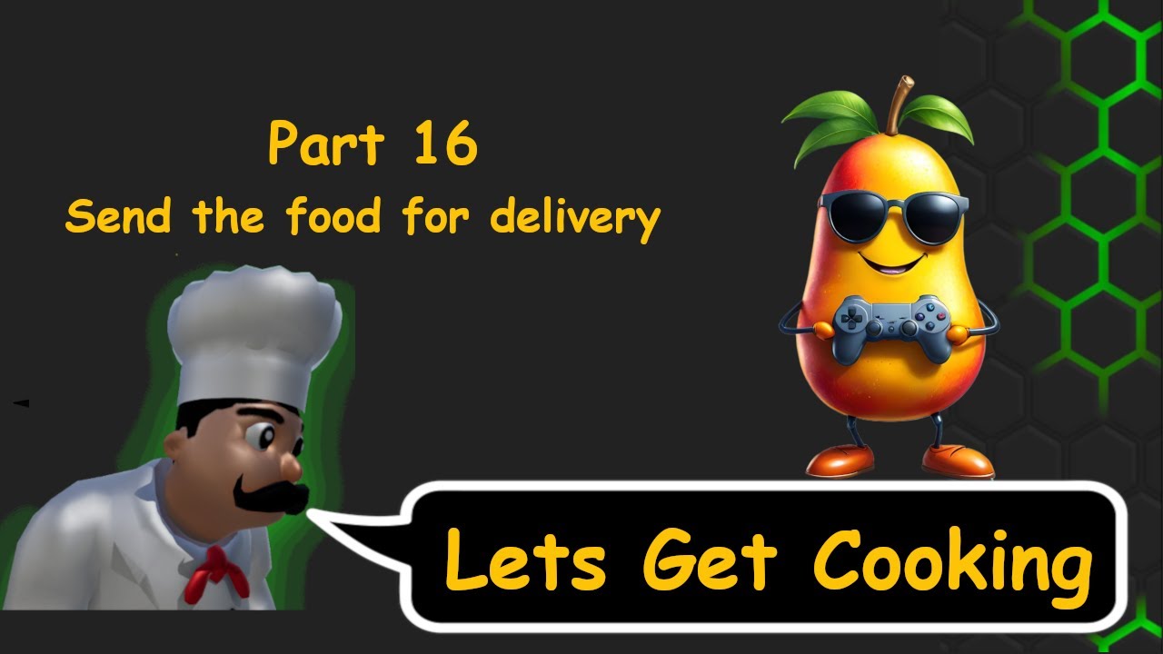 Unreal Engine 5 Cooking game (Let's Get Cooking) Part 16 sending the food for delivery