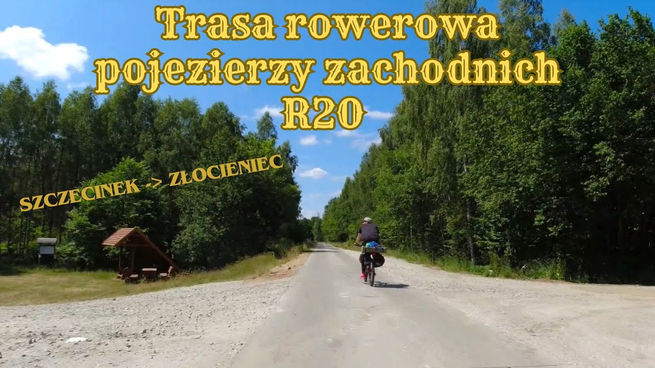 Trasa rowerowa pojezierzy zachodnich R20 Szczecinek - Złocieniec