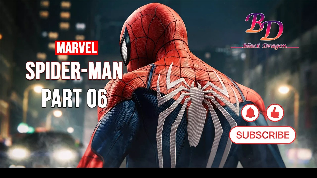 Spider Man: Part 06