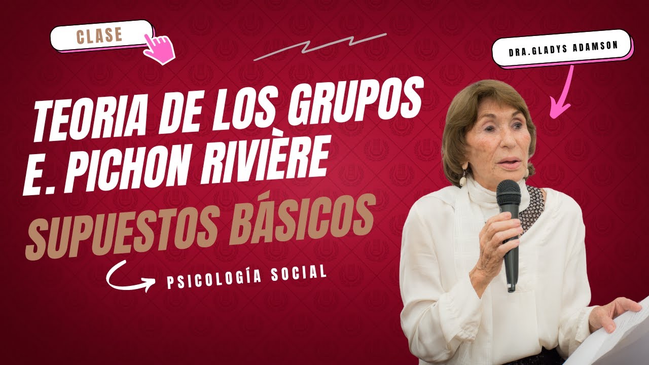 Supuestos Básicos explicados por la Dra. Gladys Adamson