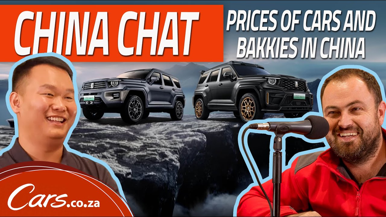 Should these Chinese cars and bakkies come to SA? China Chat - Episode 2