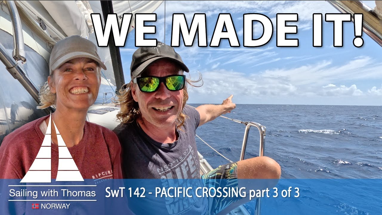 SAILING SUCCESS AFTER 4000 MILES NONSTOP! SwT 142