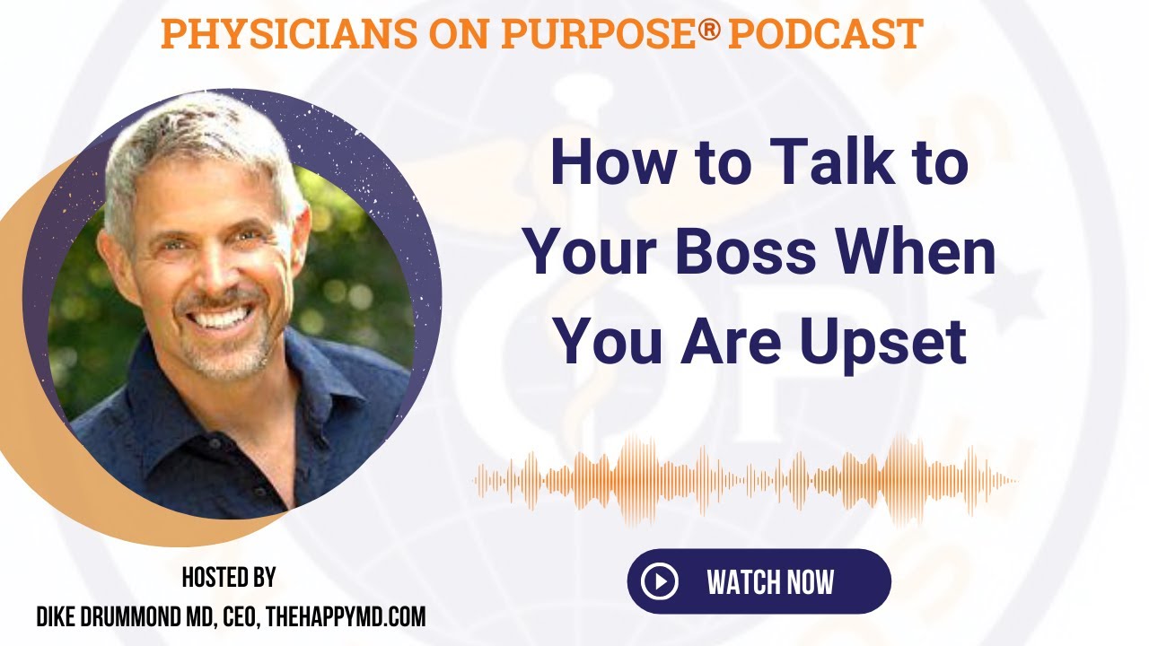 86. How to Talk to Your Boss When You Are Upset