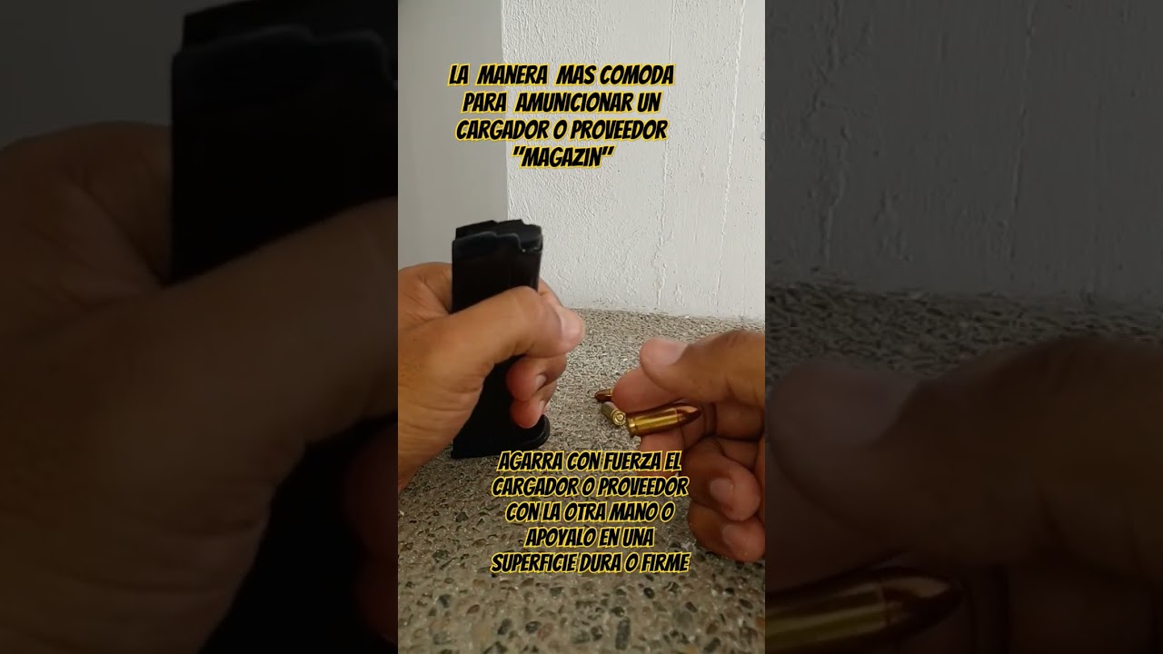 la manera apropiada y c&oacute;moda de cargar un proveedor o cargador de pistola by  