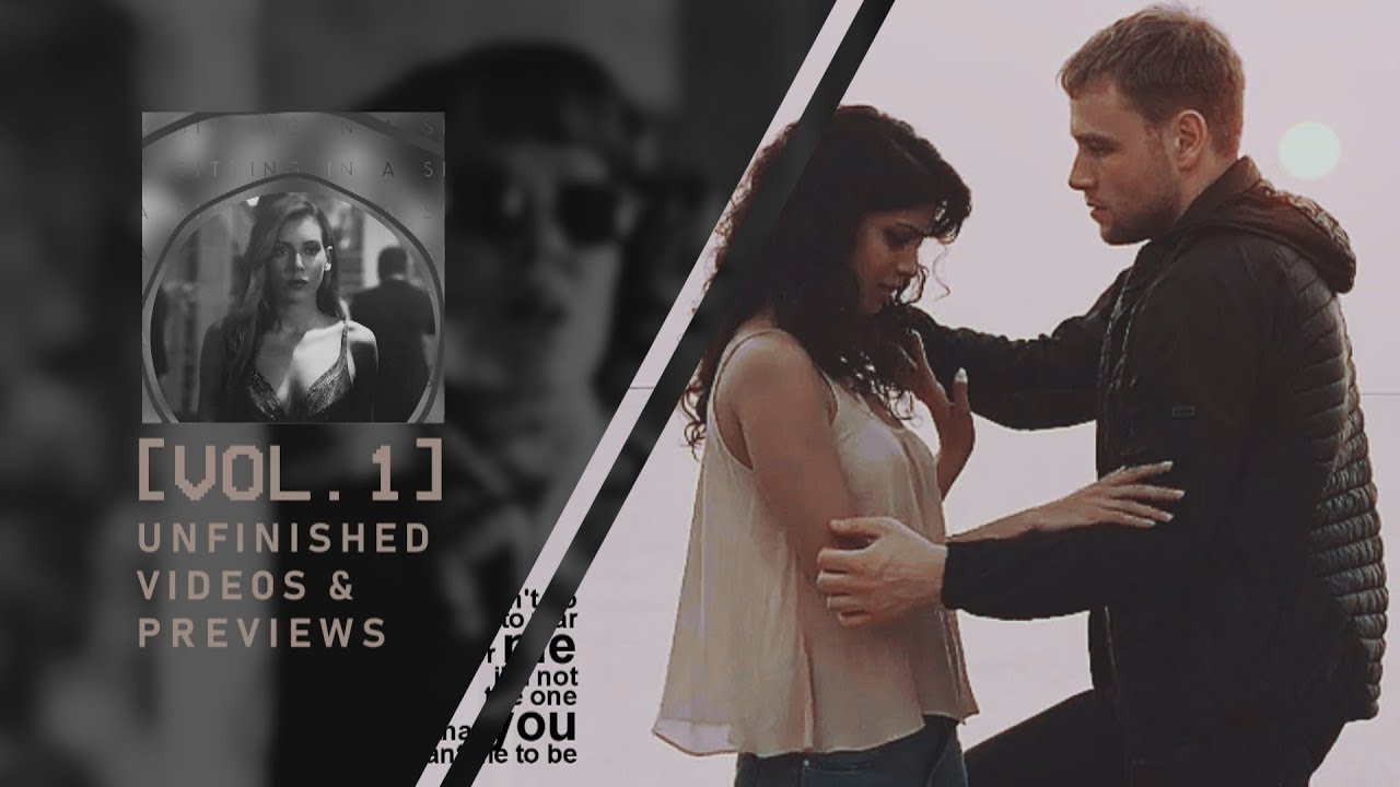 Unfinished video & Previews [Vol. 1]
