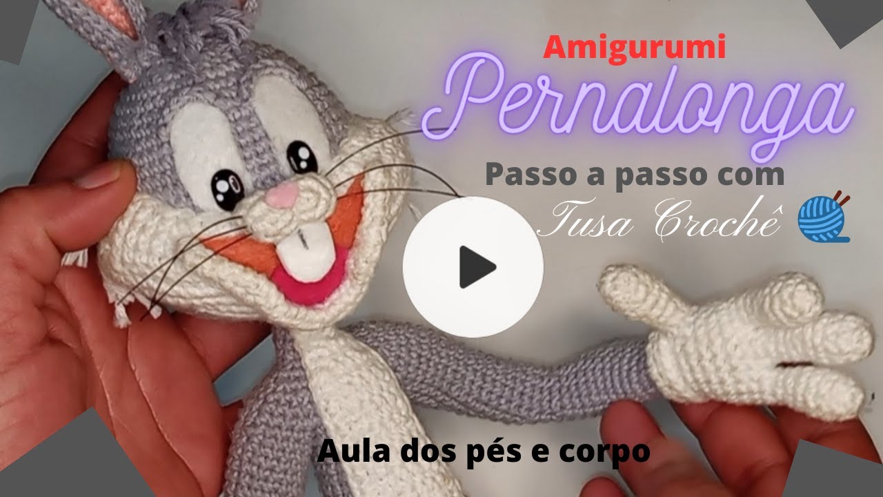Diy-  Aprenda fazer o Pernalonga em amigurumi- Aula 1