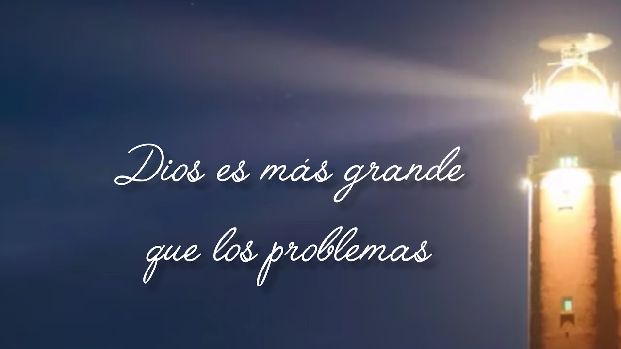 Dios es más grande que los problemas 🙏🏻