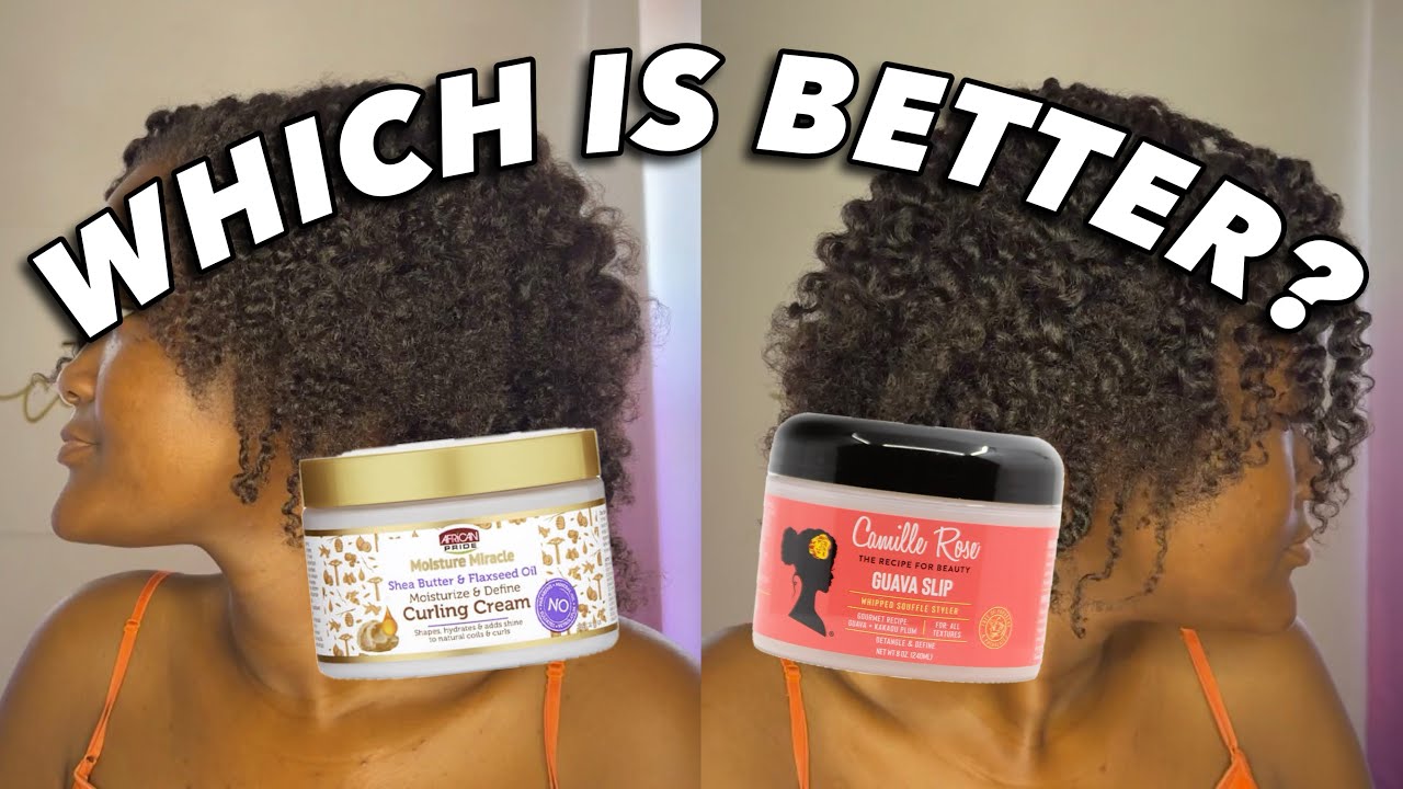 CAMILLE ROSE GUAVA SLIP VS. AFRICAN PRIDE MOISTURE MIRACLE |  BATTLE OF THE CURLING CREAMS