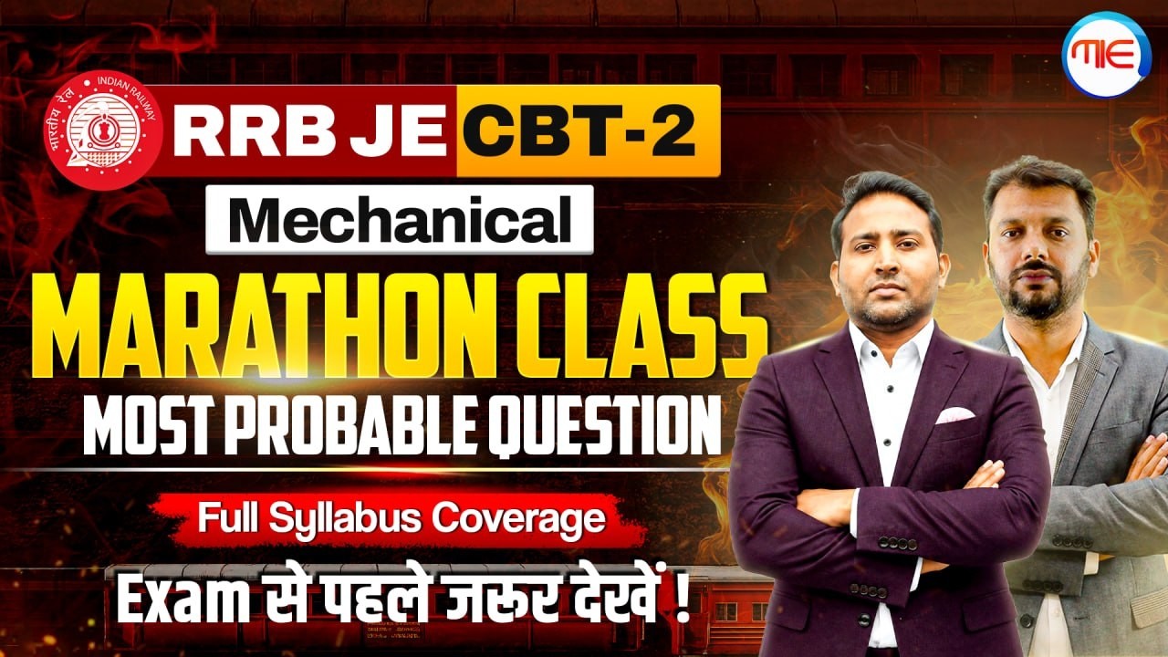 RRB JE CBT-2 Mechanical MARATHON 🔥 | Most Expected Questions (Exam से पहले जरूर देखें!) | by #mie