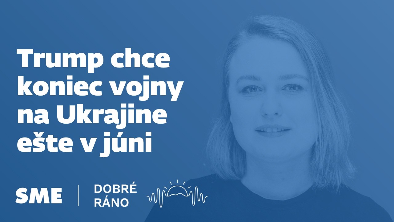 Dobr&eacute; r&aacute;no: Trump chce koniec vojny na Ukrajine e&scaron;te v j&uacute;ni (11.2.2026)