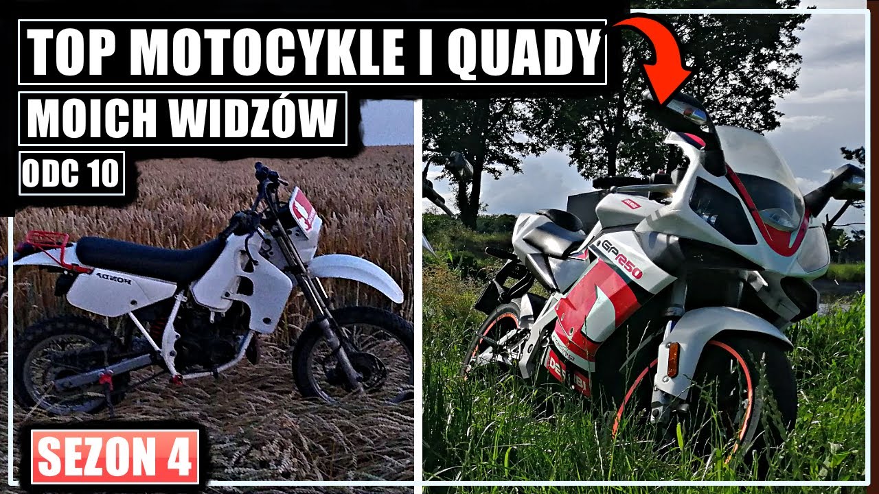 🔝TOP MOTOCYKLE i QUADY MOICH WIDZ&Oacute;W | 10 (Sezon 4)