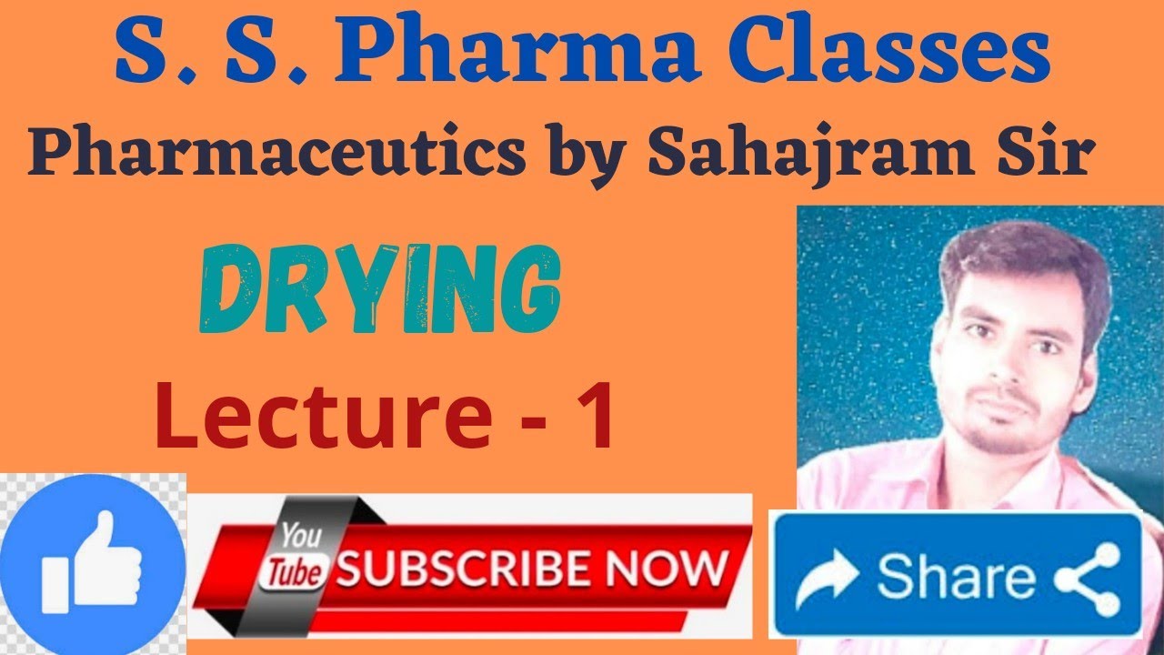 Drying lecture - 1