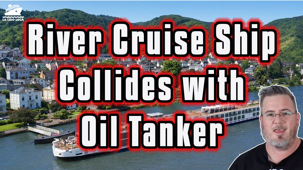 River Cruise Ship Collides with Oil Tanker - Viking Idun