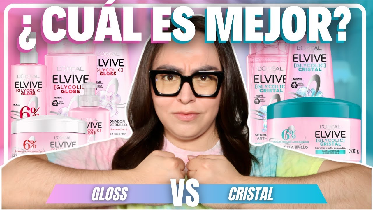 ELVIVE GLYCOLIC CRISTAL VS ELVIVE GLYCOLIC GLOSS | Comparacion de ambas lineas
