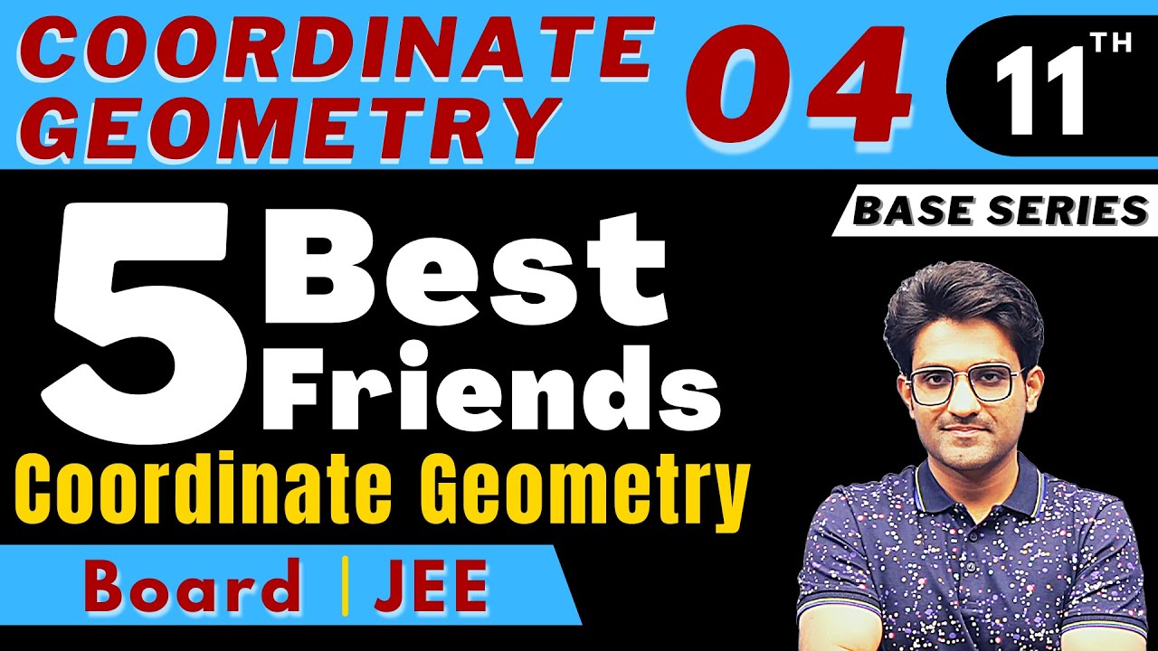 Coordinate Geometry 04 || 5 Best Friends of Coordinate Geometry || Class 11th || Aman Sir Maths