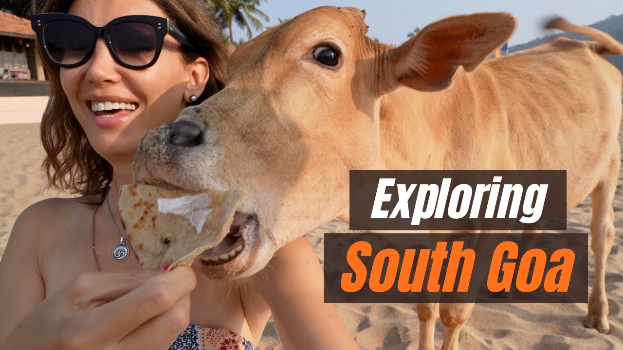 Exploring South GOA, INDIA I Best Beaches, Restaurants and MORE!