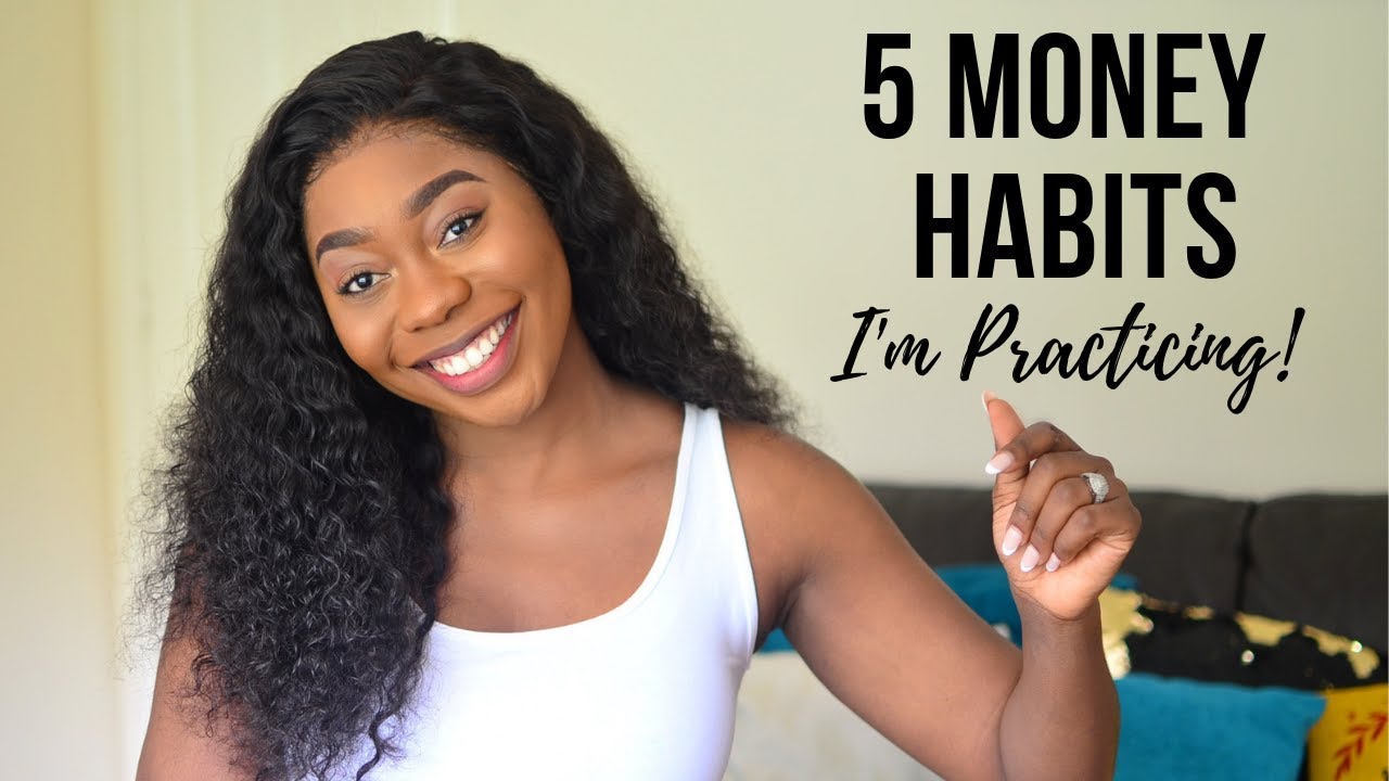 5 MONEY HABITS I’M PRACTICING | TOSIN ALABI