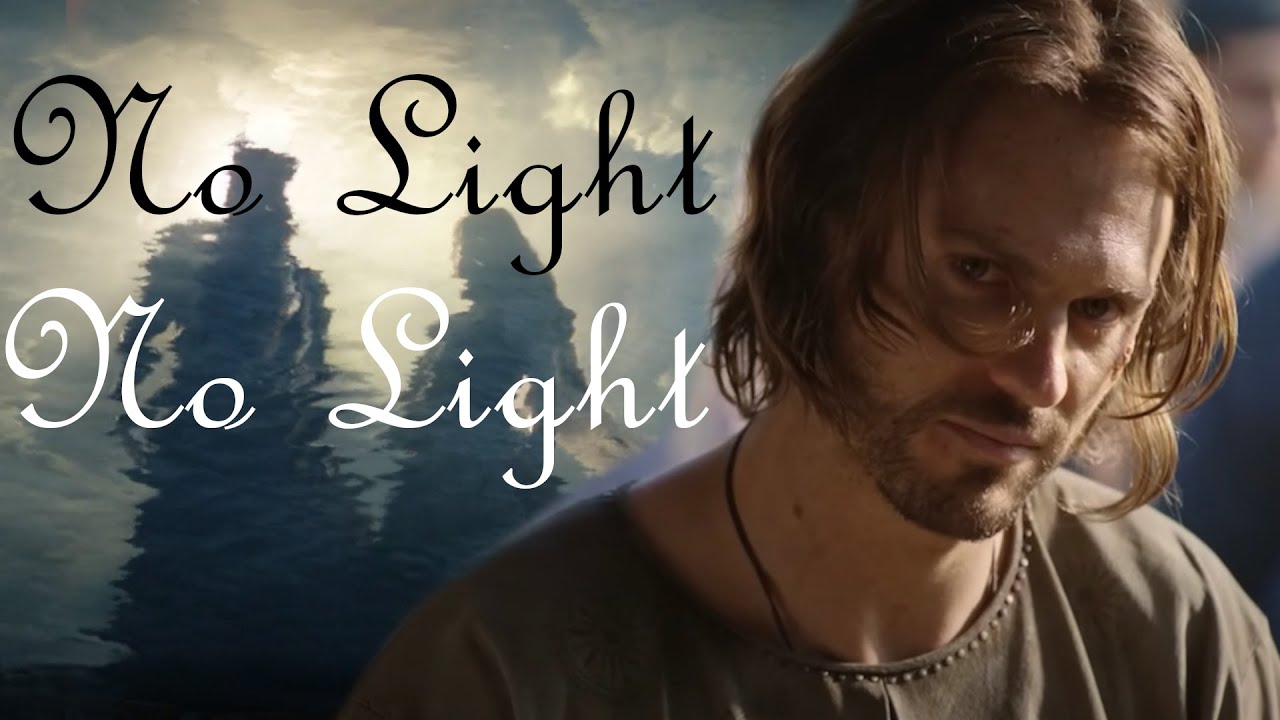 Galadriel & Halbrand/Sauron - No Light No Light