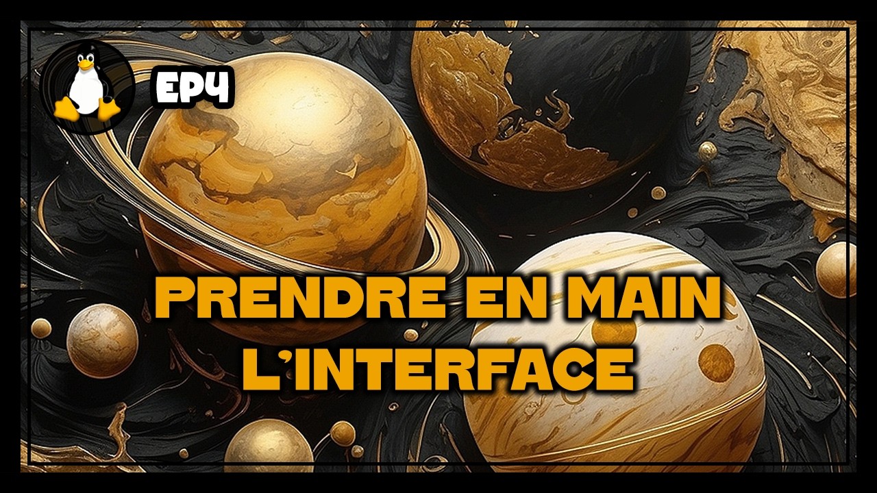 Interface utilisateur | GNU/Linux - EP4