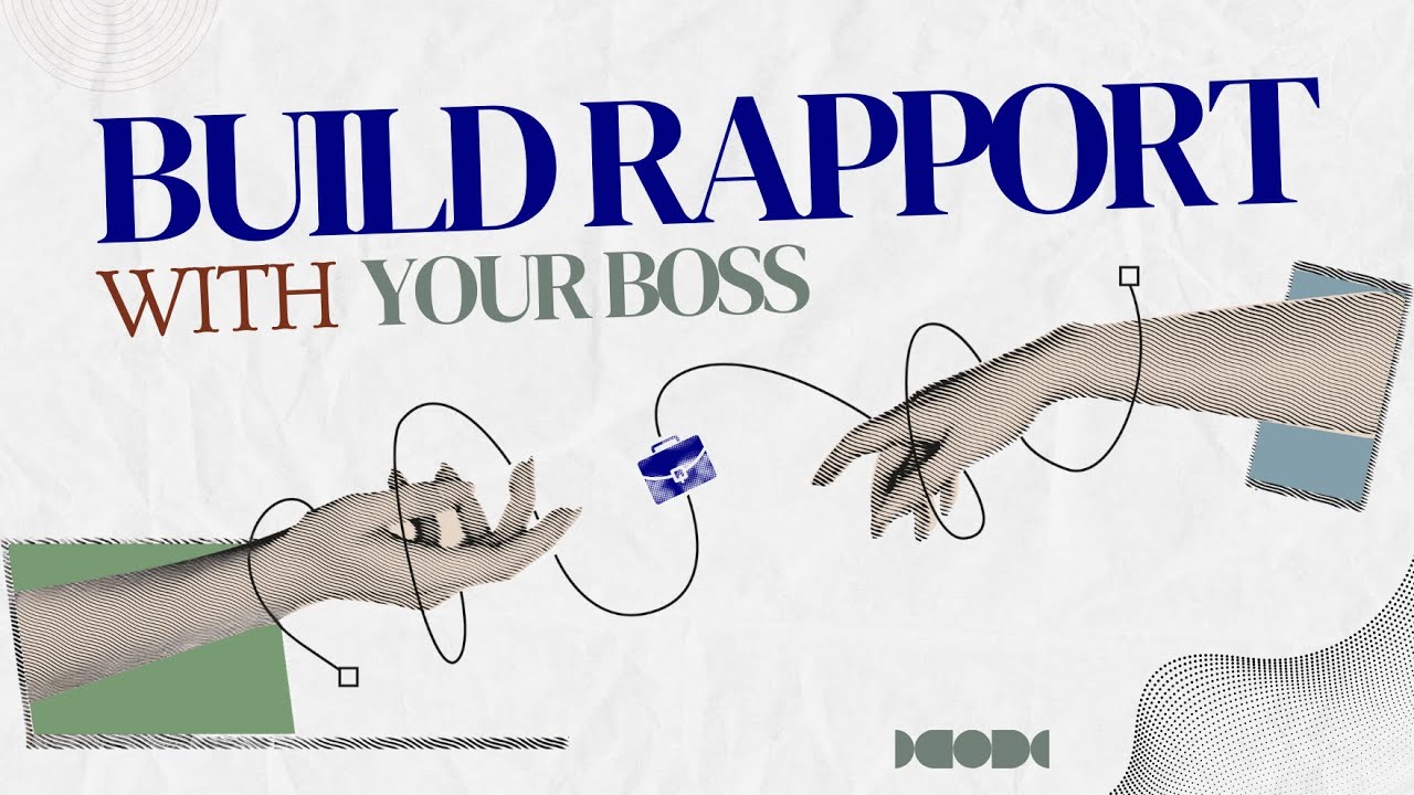 Build Rapport with Your Boss