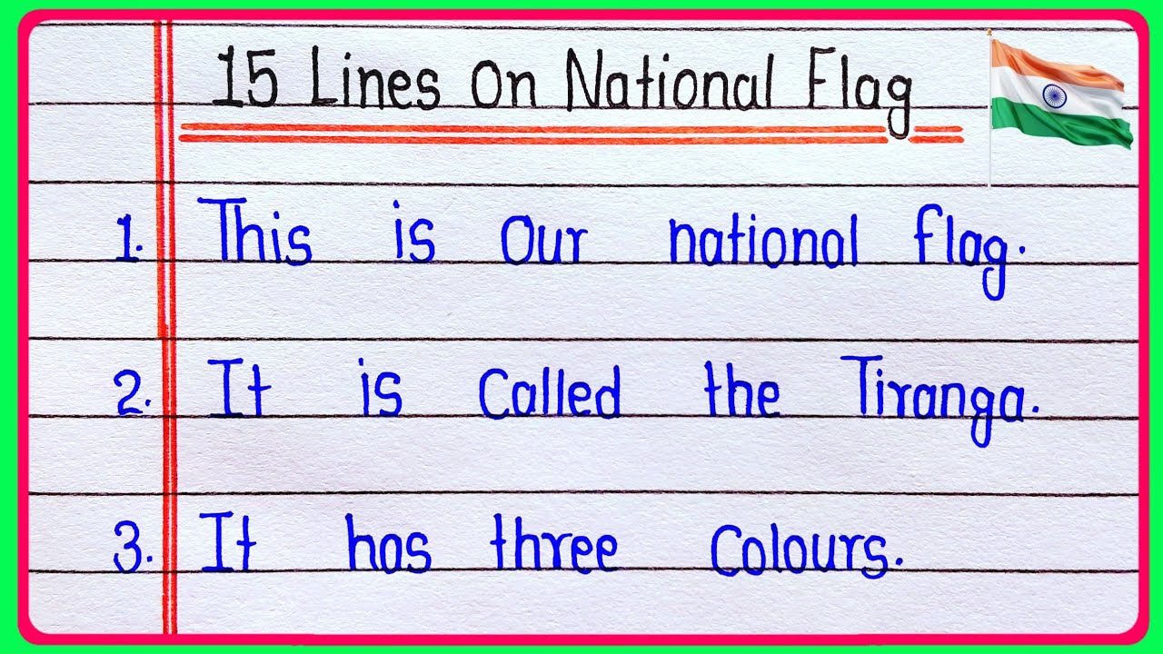 15 Lines On National Flag In English || Few Lines about National Flag In English || Essay On Tiranga