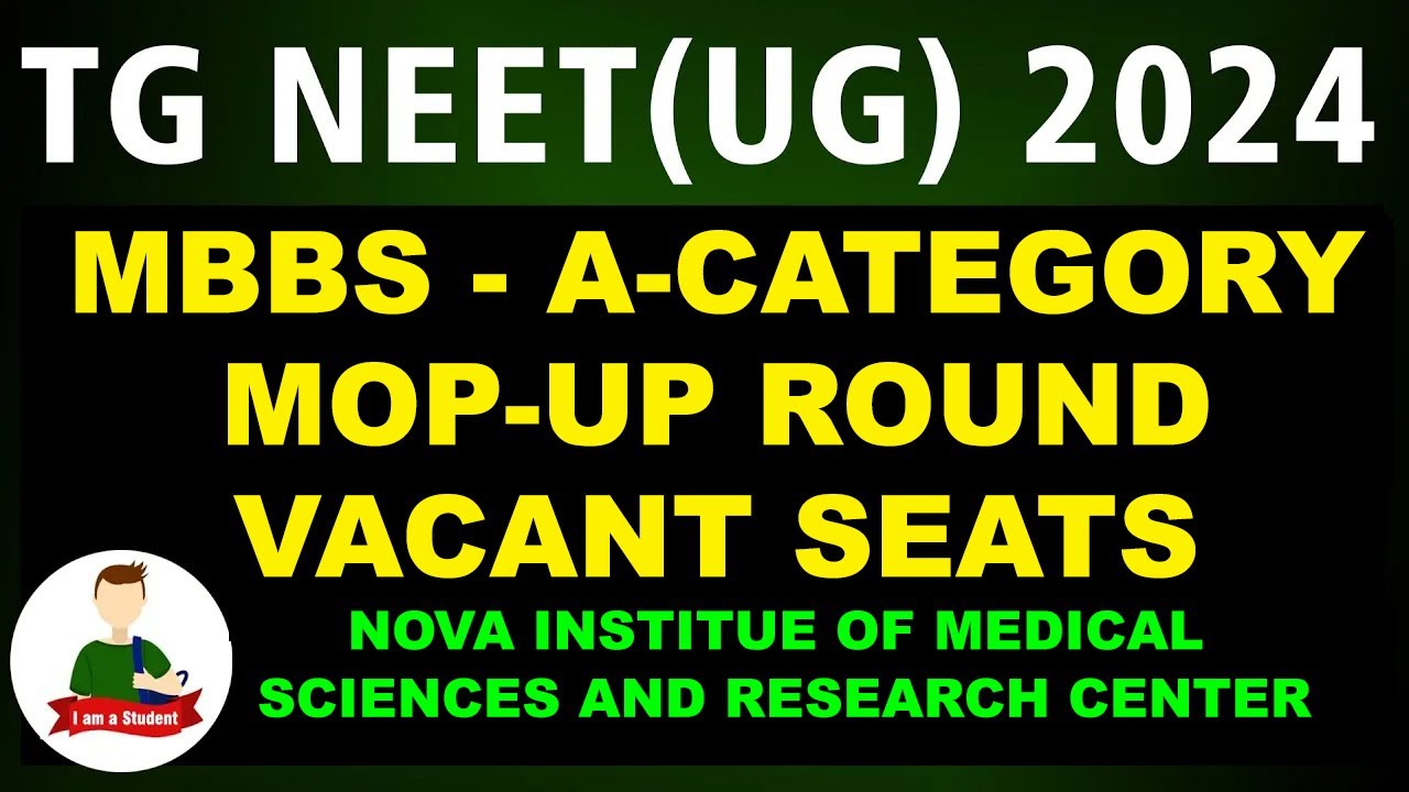 TG NEET UG 2024: Vacant Seats College wise & Category Wise - Nova Institute of Medical Sciences