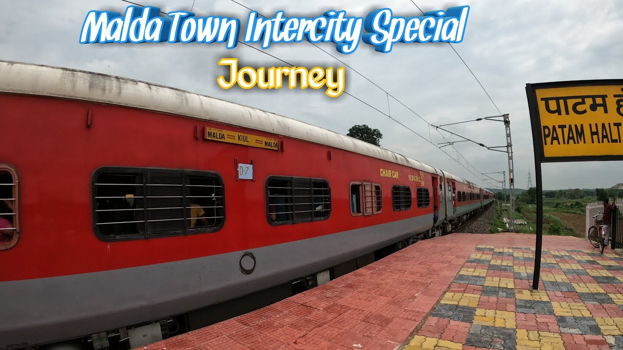 Malda Town Intercity Express Train Journey *Bihar me sirf aisa hota hai*🤔