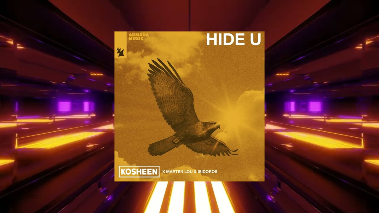 Kosheen, Marten Lou & Isidoros - Hide U (Extended Mix) (Armada Music)