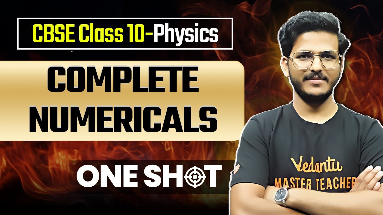 CBSE 10 Science: Complete PHYSICS Numericals in One Shot🎯| Board Exam 2025 | Sandeep Sir