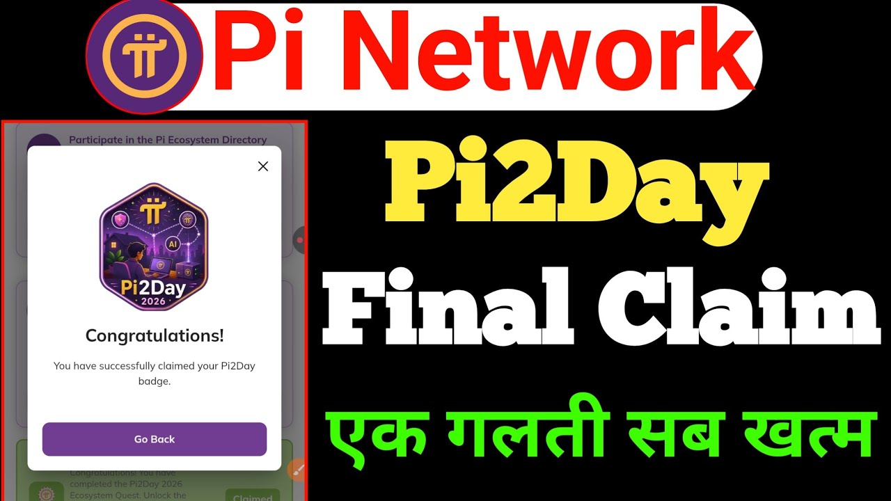 Pi2Day Final Claim | Pi Network New Update Today | Pi Network Latest Update Today | 