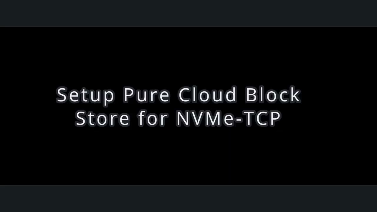 Elastic VMware Service and Pure Cloud Block Store NVMe-TCP Setup Demo