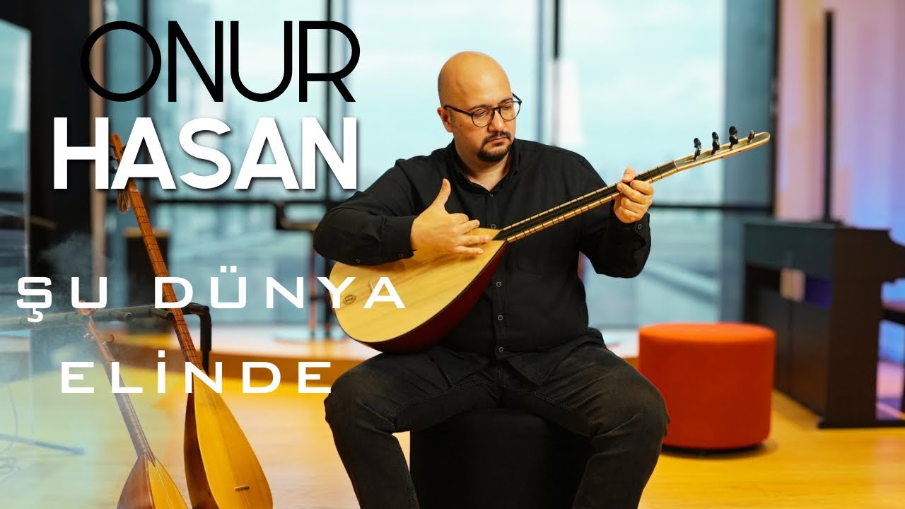 Onur Hasan / Şu Dünya Elinde [Official Video]
