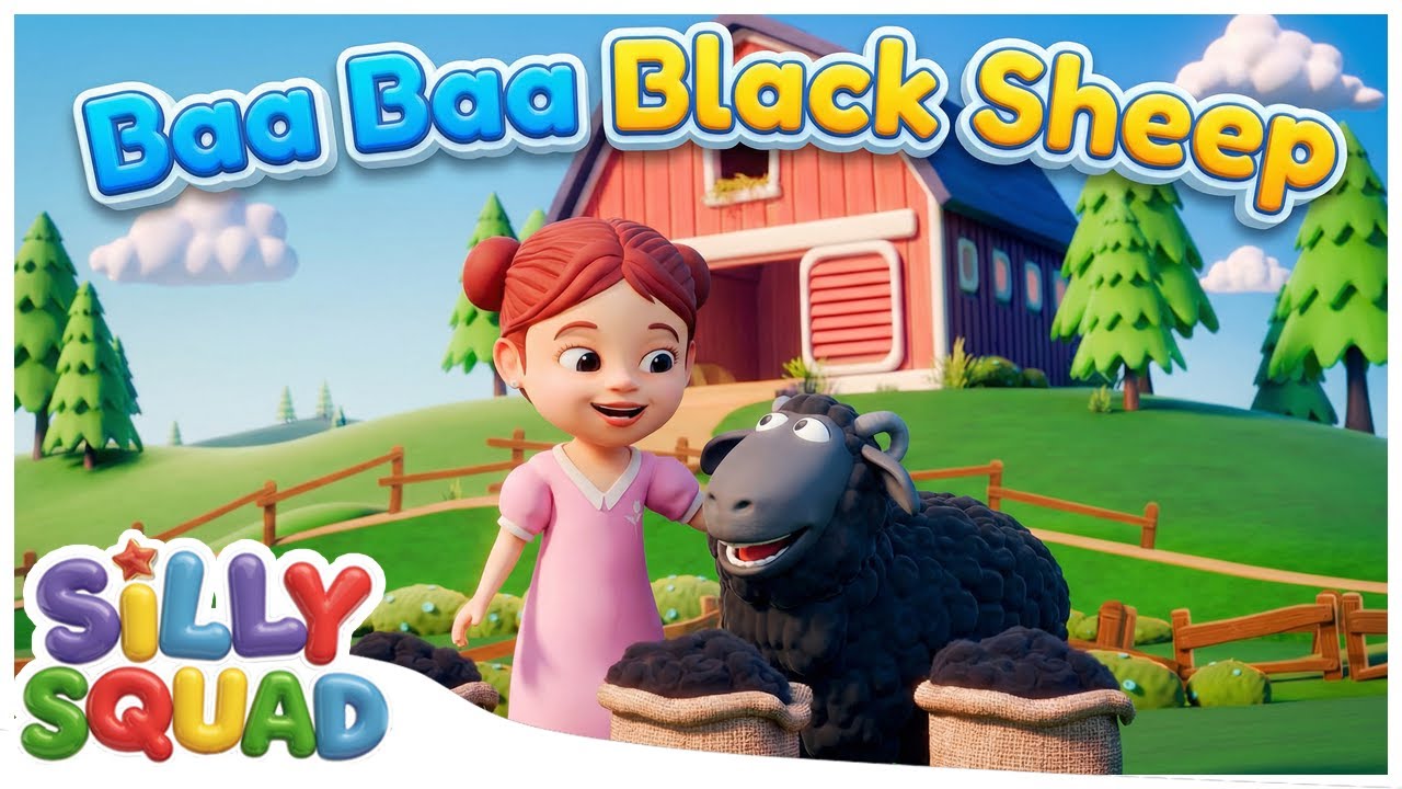 Baa Baa Black Sheep 🐑 | Nursery Rhymes & Kids Songs | Silly Squad TV