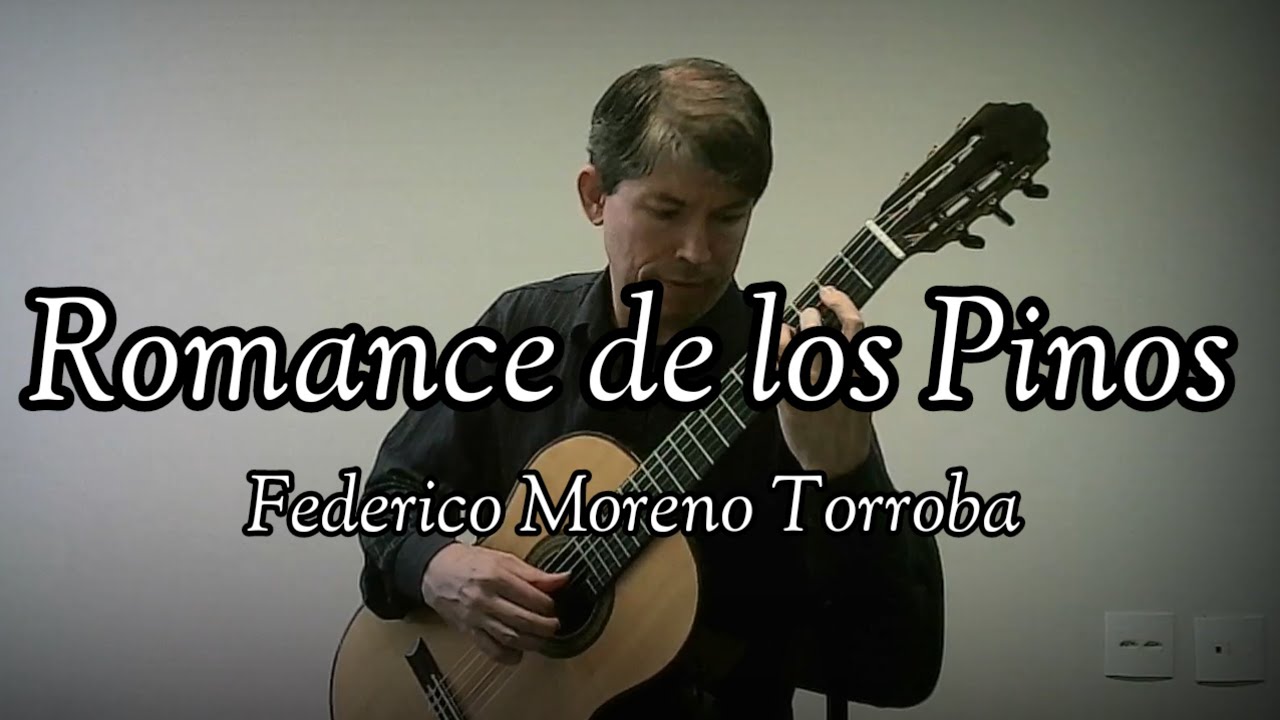 Romance de los Pinos - Federico Moreno Torroba 