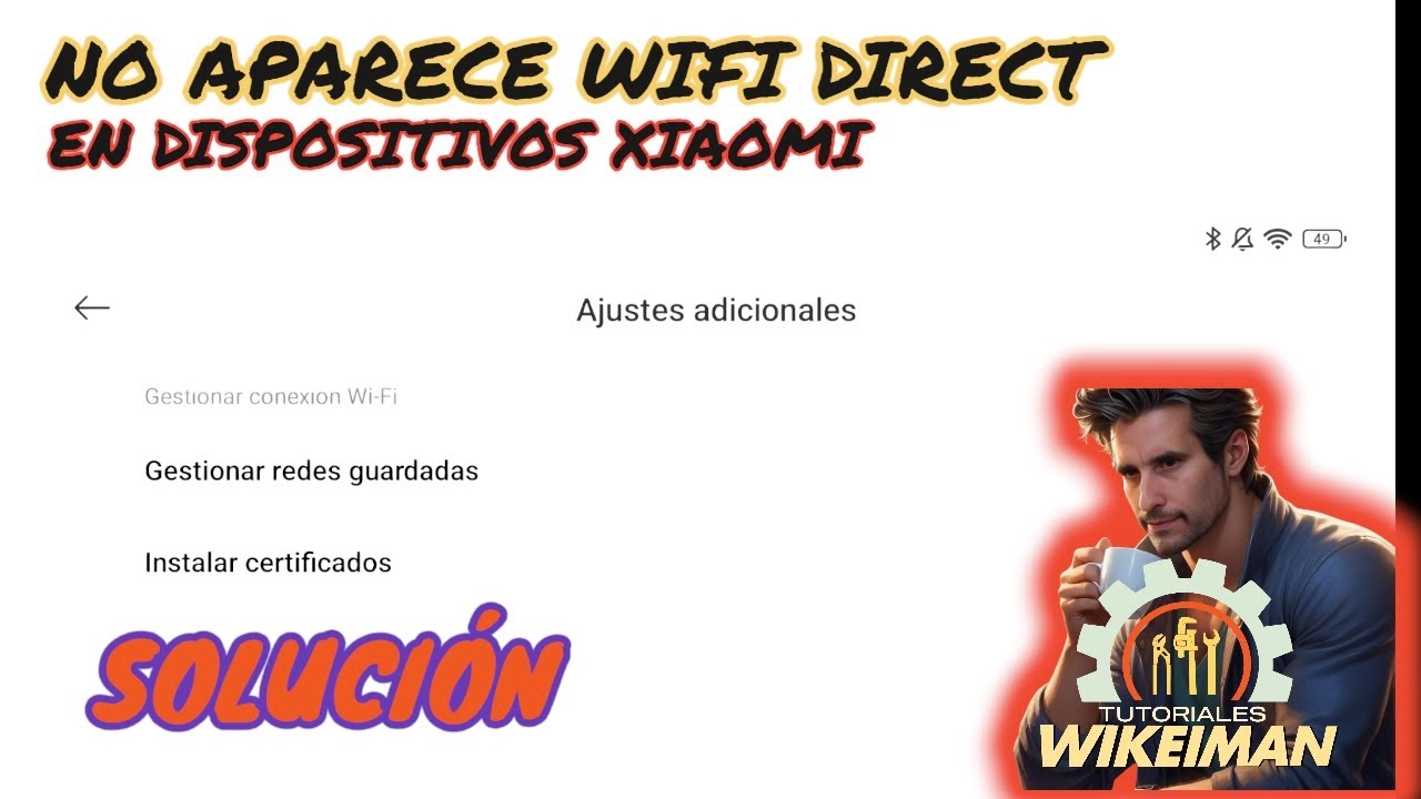 activar wifi direct Xiaomi desaparecido