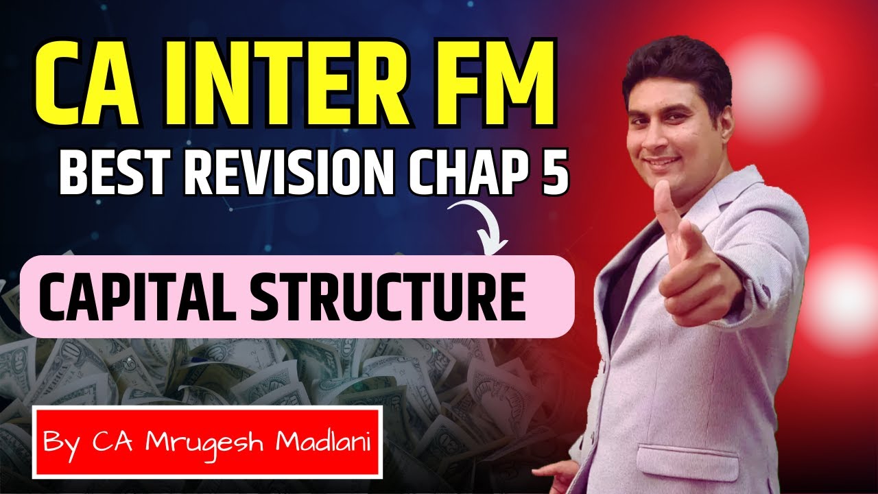 CA Inter FM Booster Revision| Best Revision of Chap 5 Capital Structure| FM Revision | Jan 26