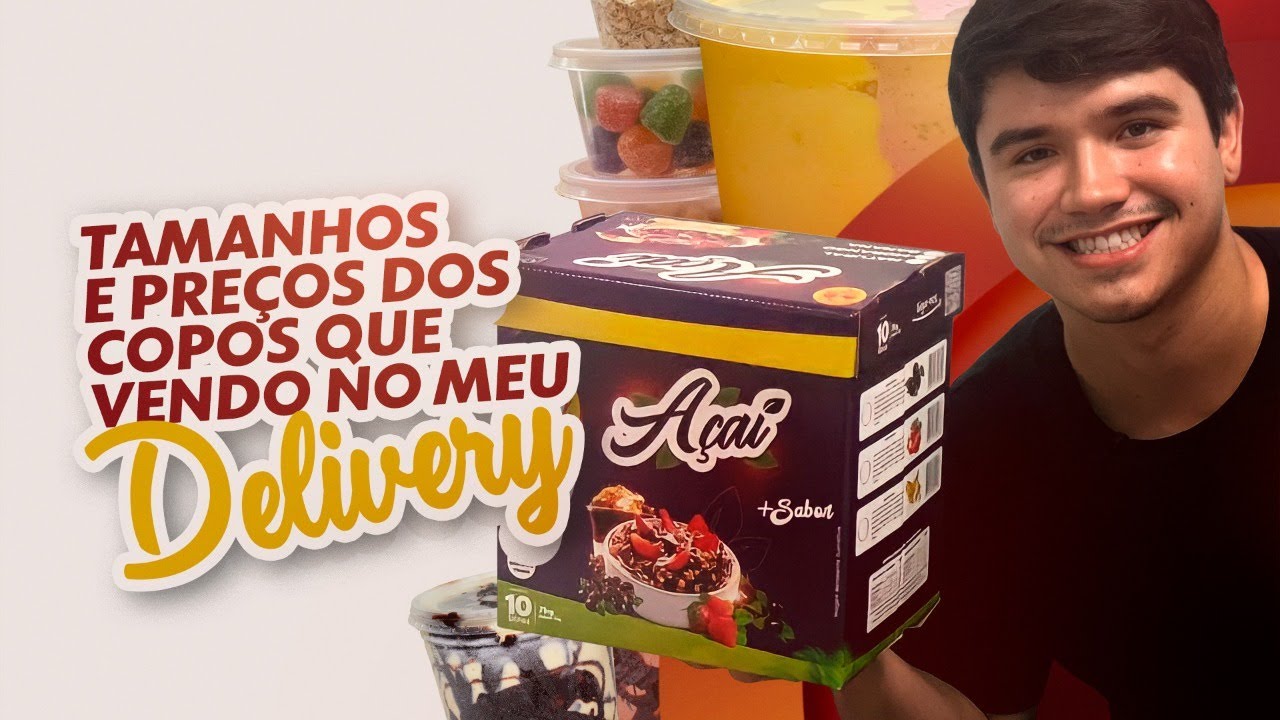 TAMANHOS E PREÇOS DOS COPOS QUE VENDO NO MEU DELIVERY DE AÇAÍ E SORVETE (informação valiosa)