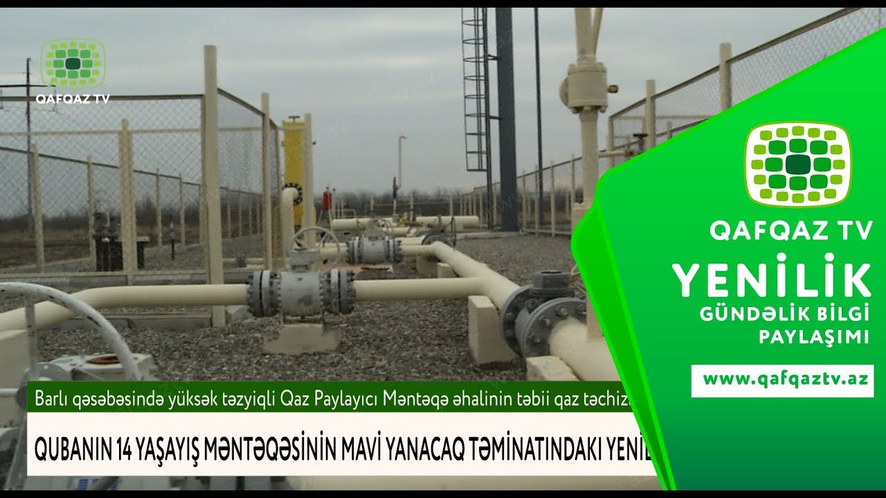 QUBA RAYONUNUN BARLI QƏSƏBƏSİNDƏ YÜKSƏK TƏZYİQLI QAZ PAYLAYICI MƏNTƏQƏNİN AÇILIŞI OLUB