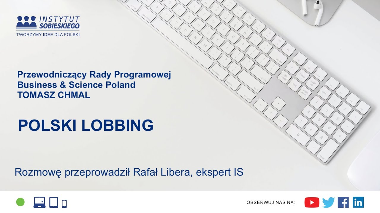 Instytut Sobieskiego - Polski LOBBING - Tomasz Chmal