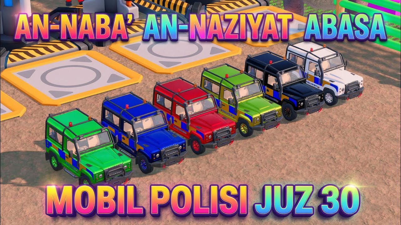 MUROJAAH ANAK JUZ 30 METODE UMMI JUZ AMMA FULL ANIMASI MOBIL POLISI, TRUK PEMADAM FS22#724