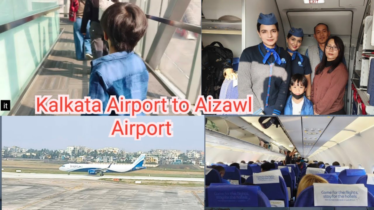 Kalkata Airport to Aizawl Airport 