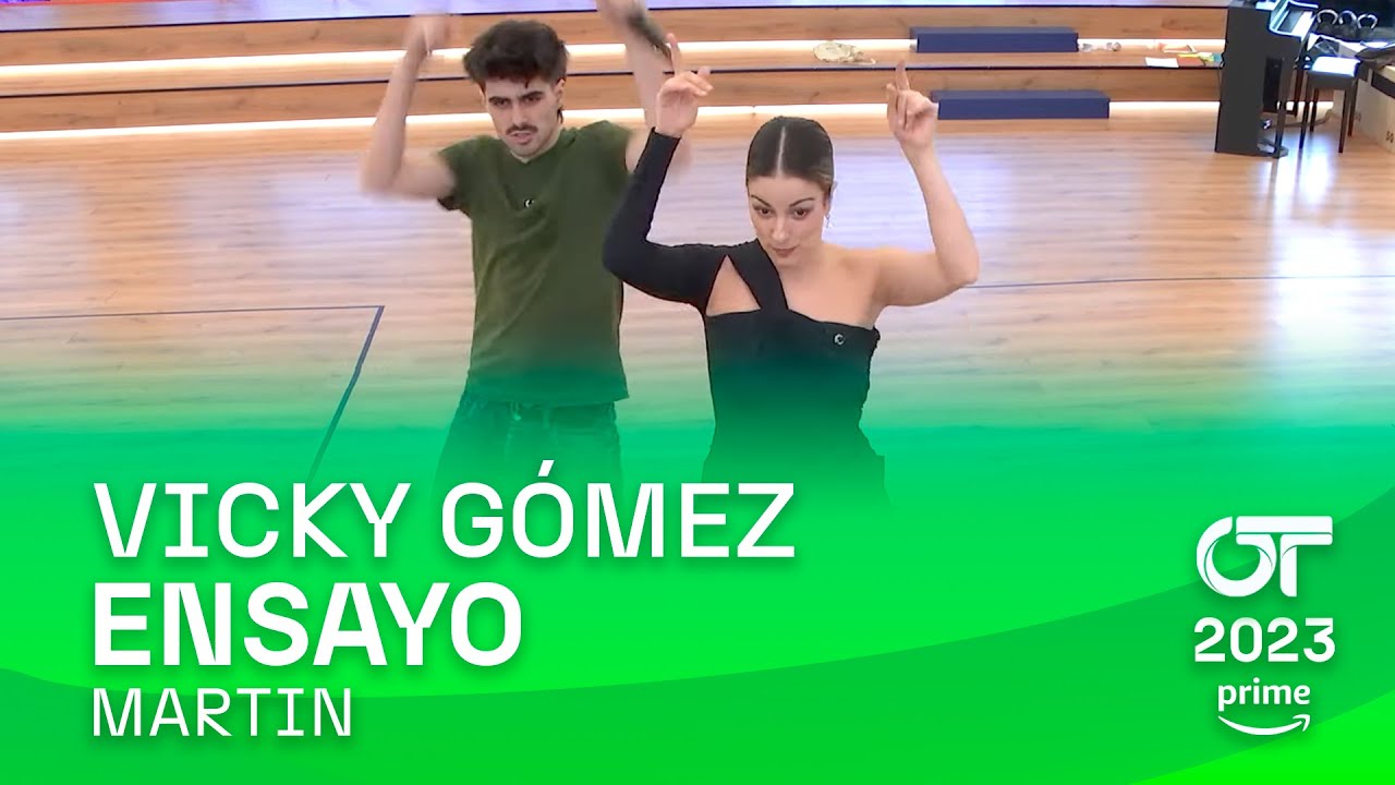 ENSAYO de MARTIN con VICKY (25 enero) | OT 2023