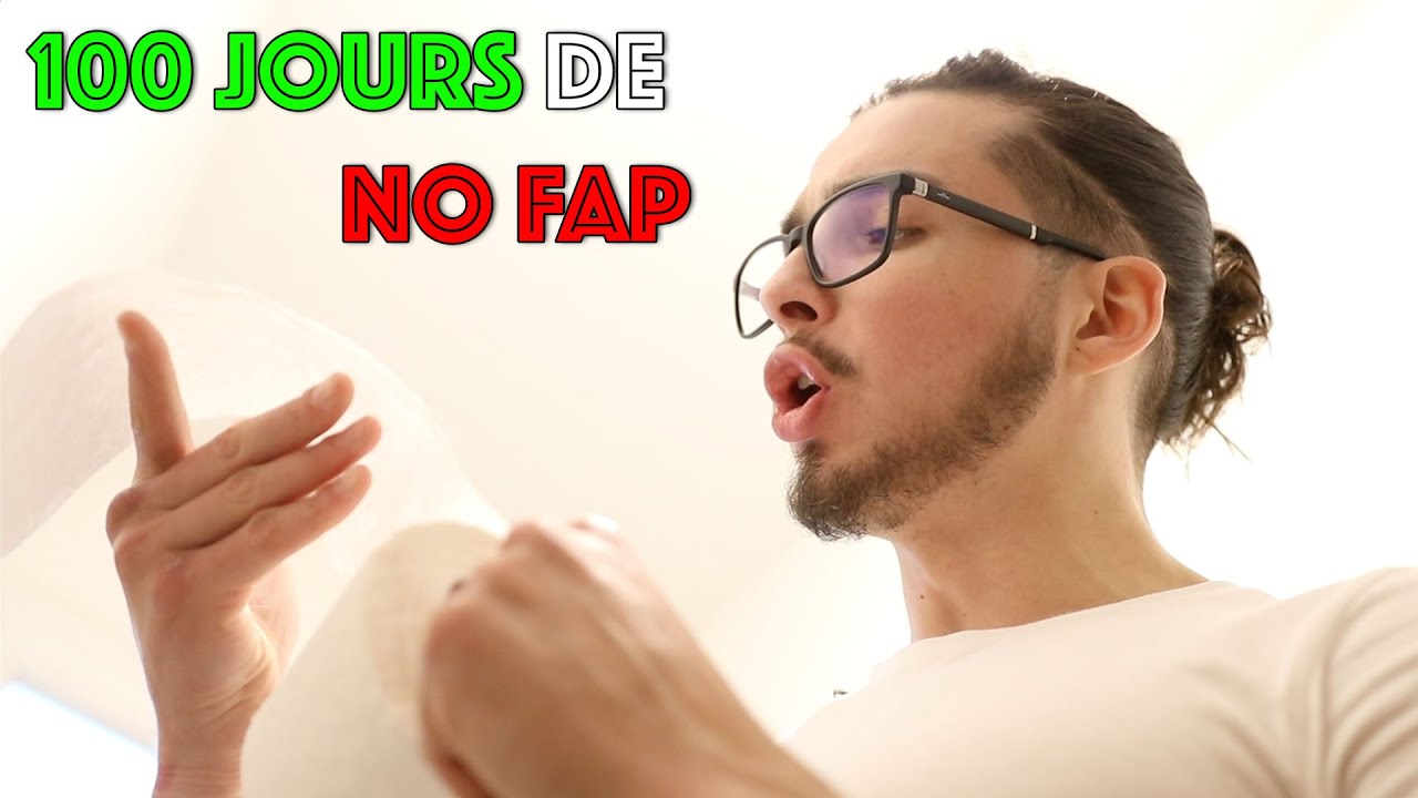 Mon état après 100 JOURS ✅ D'ABSTINENCE TOTALE 🚫 NO FAP CHALLENGE (NOFAP)