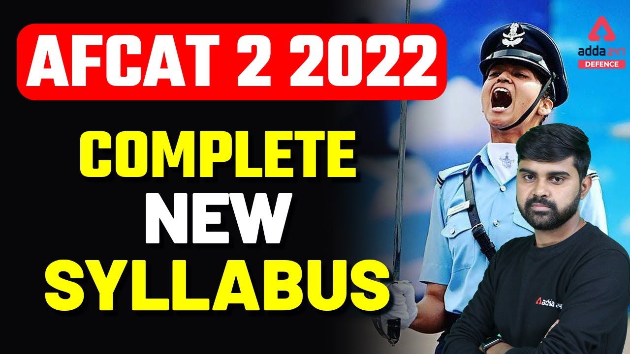 AFCAT 2 2022 | Complete New Syllabus