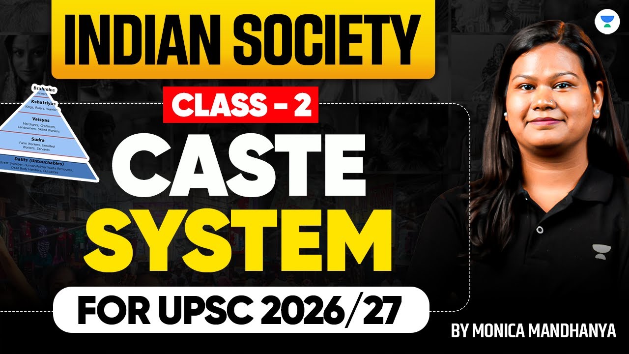 Caste System [Class 2] | Complete Indian Society From Basics to Advance | UPSC 2026-2027