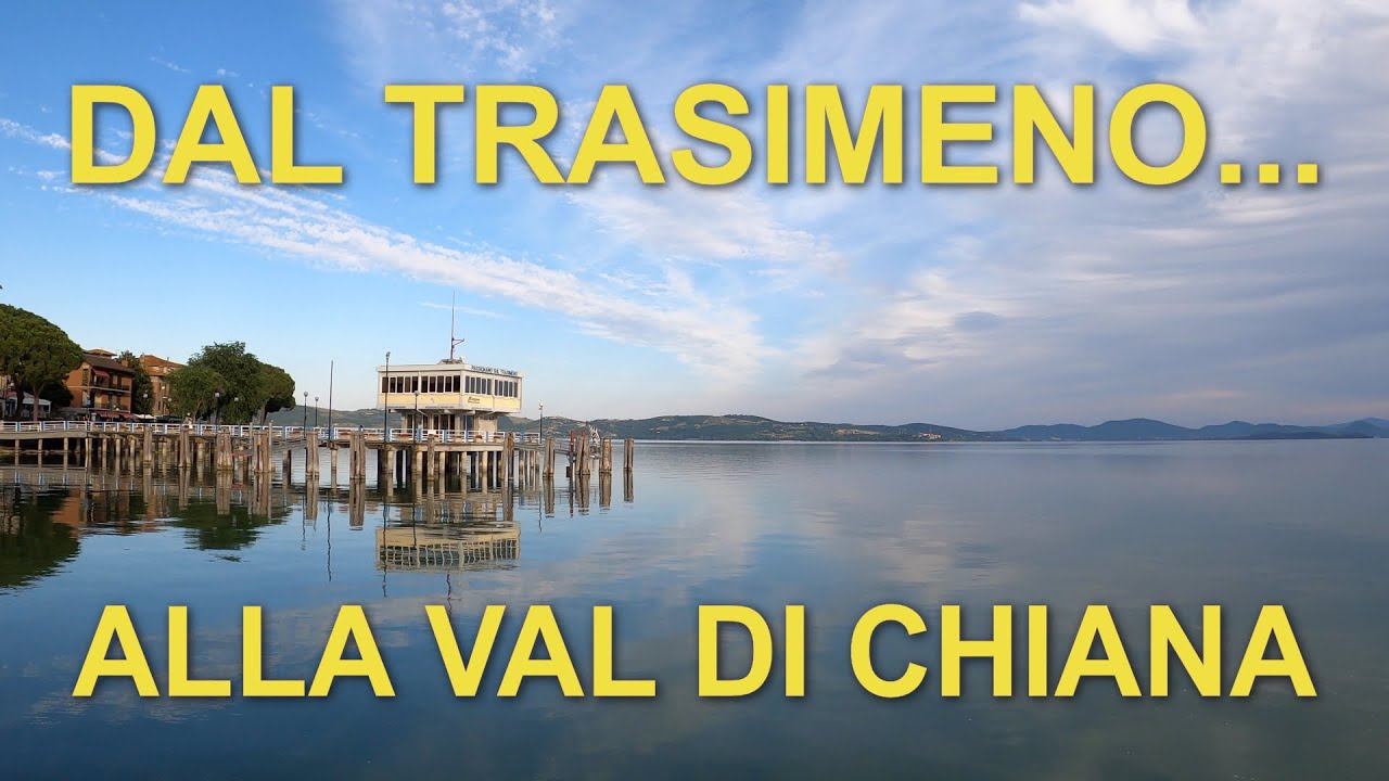 AlfaSierra - Dal Trasimeno alla Val di Chiana - Passignano sul Trasimeno e Cortona