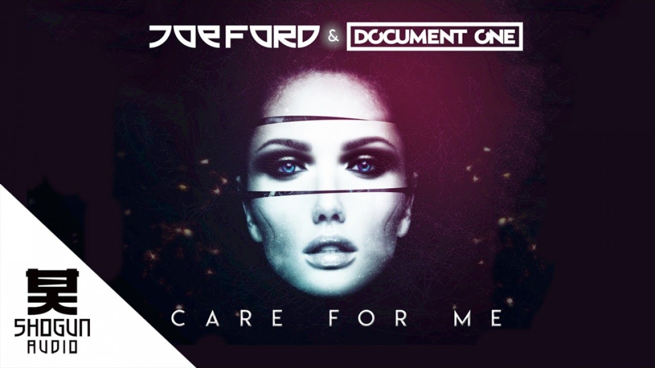 Joe Ford & Document One - Care For Me