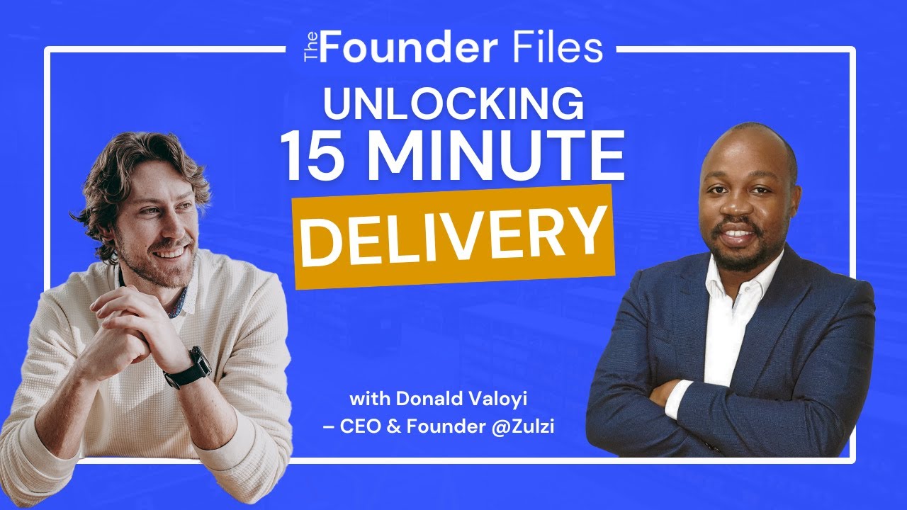 Zulzi’s Secrets to Rapid Growth and Quick Delivery - Donald Valoyi, Zulzi